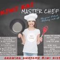 Be A Kiwi Kai Masterchef This School Holidays