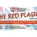 The Red Plague Hosted By Histrionics And The Suter Art  Gallery