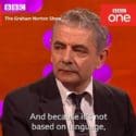 Graham Norton: Rowan Atkinson Gets Told He Looks Like Mr Bean