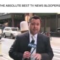 These TV News Bloopers Will Make You Cry Laughing