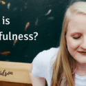 What Is Mindfulness? – Katrina Kidson