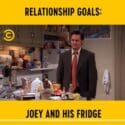 Joey And His Fridge | Friends
