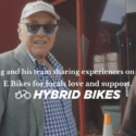 Let’s Hear What The Peanut Butter King Has Say After He And His Team Spend 5 Weeks On The Hybrid E Bikes