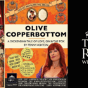 Buy Your Tickets To Penny Ashton’s Acclaimed Olive Copperbottom Before 10 August For A Chance To Win A Double Pass To David Copperfield At State Cinemas!