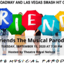 Friends The Musical Parody: Theatre Royal Nelson