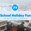 School Holiday Fun At Nelson Public Libraries