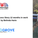 Helen Belton Success Story 12 Months In Work Written By Belinda Harte