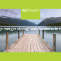 WK Strawbridge Merger Strengthens Business In The Top Of The South