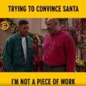Trying To Convince Santa I’m Not A Piece Of Work | The Fresh Prince Of Bel-Air