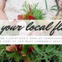 Ask Your Local Florist.