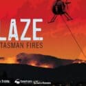 Ablaze – The 2019 Tasman Fires
