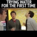 Trying Water For The First Time