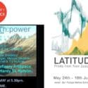 Water:eArth:power And Latitude Sud At Refinery ArtSpace