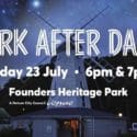 Park After Dark: Founders Heritage Park