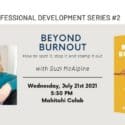 Intepeople Professional Development Series #2: Beyond Burnout