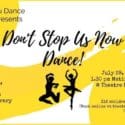 Don’t Stop Us Now Dance!: Theatre Royal Nelson