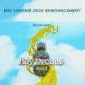 Bay Dreams 2022 Announcement
