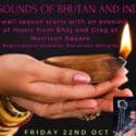 Sounds Of Bhutan And India: Cultural Conversations