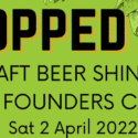 Hopped Up – Founders Cafe First Ever End Of Season Beer Festival