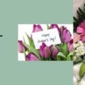 Mother’s Day Shop Open For Preorders: Mint Flowers