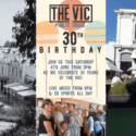 The Vic Public House – 30th Birthday Celebration