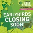 Cider Festival Earlybird Tickets On Sale Until 31st Aug!!