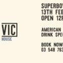 Superbowl Monday Is Back For 2023: The Vic Public House