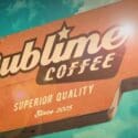 Let’s Keep Making Great Coffee Memories Together: Sublime Coffee Roasters