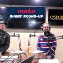 Mako Rugby Roundup – Interview NZ Rugby President Max Spence: Talk Nelson