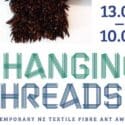 Changing Threads Is On Until 10th June Refinery ArtSpace