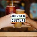 We’re On The Lookout For A Chef Or Two: Burger Culture
