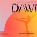 Dawn – A Dance Shocase: The Suter Art Gallery