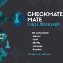 Chess Workshop – Checkmate, Mate At Cultural Conversations