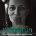 MOKORUA: NGĀ KŌRERO MŌ TŌKU MOKO KAUAE – MY STORY OF MOKO KAUAE