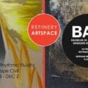 Multi Rhythmic Fluidity And BAM Exhibition At Refinery ArtSpace