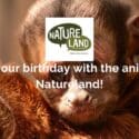 Share Your Birthday With The Animals At Natureland!