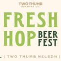 Fresh Hop Weekend This Weekeend: Two Thumb