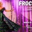 FROCKED! A Celebration Of Drag, Gowns, And Garments: Refinery ArtSpace