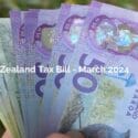Update On New Zealand Tax Bill – March 2024
