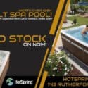 Receive A Free Salt Spa With Every Demonstrator E-Series Swim Spa: Hot Spring Spas Nelson