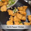 Salt And Pepper Chicken | Crispy And Flavorful Fried Chicken Recipe