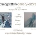 Craig Potton Gallery+Store: Look Out Book Launch And Exhibition