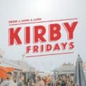 Towards Our Last Kirby Fridays Of The Season!