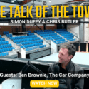 The Talk Of The Town – Simon Duffy & Chris Butler | Ben Brownie, The Car Company