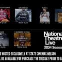 Met Opera And NT Live 24/25 Sesson: State Cinemas Nelson