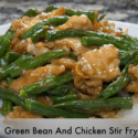Green Bean And Chicken Stir Fry | Easy Vegetable And Chicken Breast Recipe | String Bean And Chicken