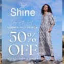 Turn Up The Heat! Shine Summer Sale On Now