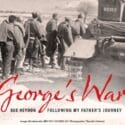 Floor Talk – George’s War: Following My Father’s Journey: Nelson Provincial Museum