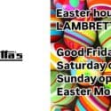 Easter Hours At Lambretta’s Cafe & Bar