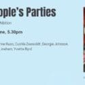 ‘Other People’s Parties’ Opens On Friday 6 June: Quiet Dog Gallery